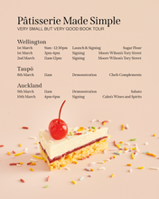 Load image into Gallery viewer, COOKBOOK: Patisserie Made Simple: The Art of Petits Gateaux
